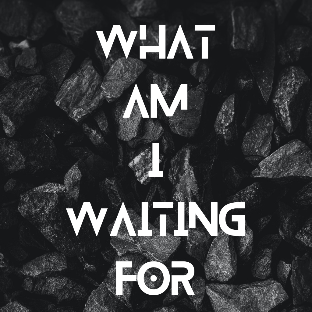 MUSIC RELEASE : U.Y.T COLLECTIVE – WHAT AM I WAITING 4?